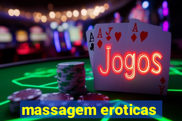 massagem eroticas